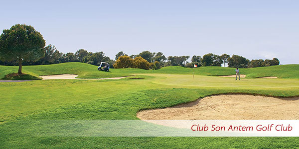 Club Son Antem Golf Club